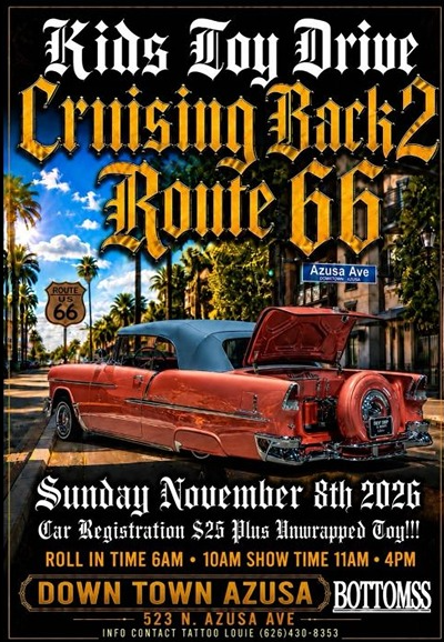 Cruising Back 2 Route 66 - Azusa, CA | AutoShowList